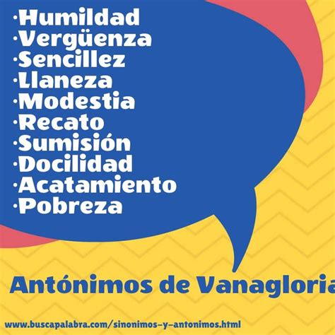 Antónimos De Vanagloria Humildad Vergüenza Sencillez Llaneza