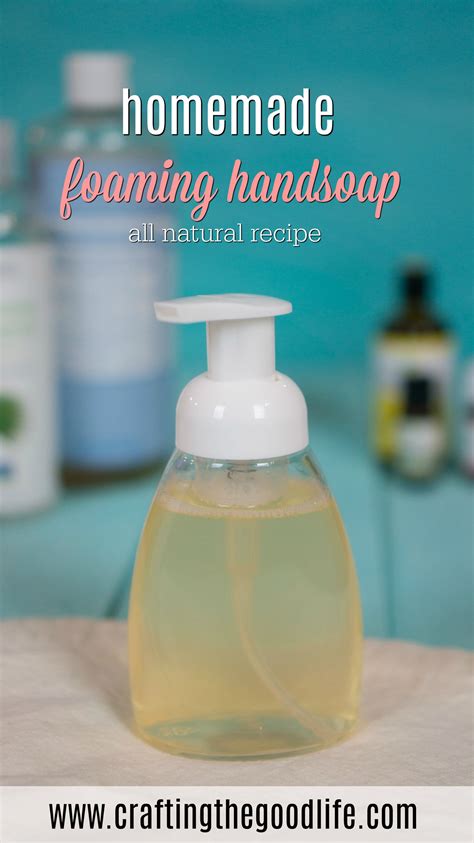 Diy Natural Foaming Hand Soap Natural Hand Soap Recipe Receta