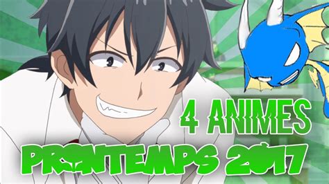 4 Animes Printemps 2017 A Voir Youtube
