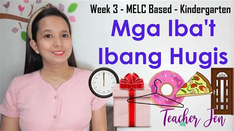 Mga Ibat Ibang Hugis Week 3 Melc Based Kindergarten Learning And