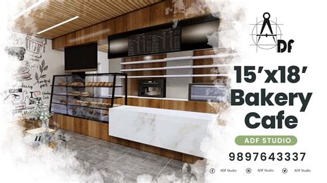 15x18 Bakery Shop Interior Design Restaurant Interior Design Cafe
