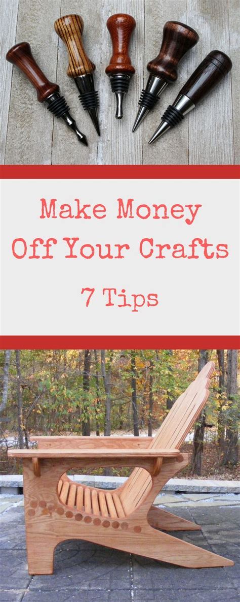 7 Tips For Selling Your Crafts Wood Projects Diy Wood Projects