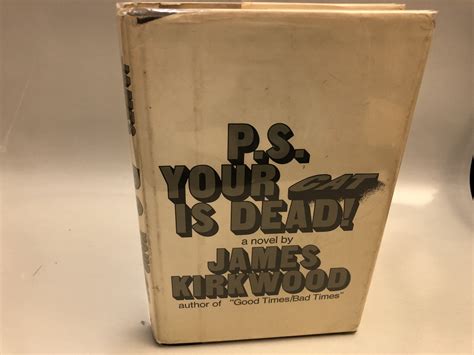 Ps Your Cat Is Dead By Kirkwood James Fair Hardcover 1972