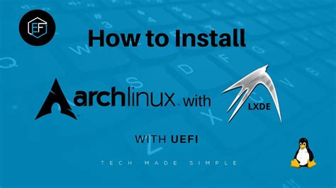 Arch Linux Full Install On Uefi With Lxde Youtube