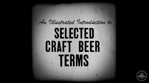 an illustrated introduction to selected craft beer terms food republic