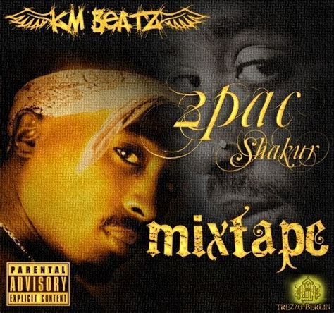 Tupac 2pac Mixtape Album Snippet All Beatz Made By Kmbeatz