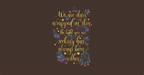 We Are Stars Wrapped In Skin Stars Aufkleber Teepublic De