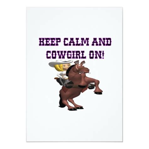 Keep Calm And Cowgirl On 5 X 7 Invitation Card Zazzle