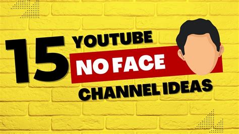 15 Youtube Channel Ideas Without Showing Your Face Youtube