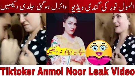 Tik Tok Star Anmol Noor Scandal Video Leaked Anmol Noor Latest