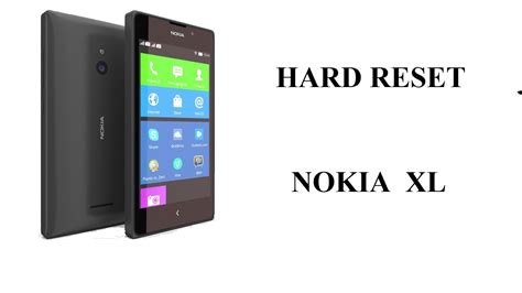 Hard Reset Nokia Xl Youtube