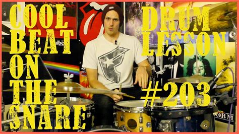 Cool Drum Beat On The Snare Lesson 203 Youtube