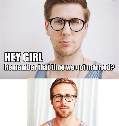 This Ryan Gosling Look Alike Recreated Some Hey Girl Memes For Wife Huffpost