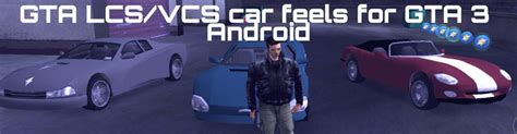 Gta 3 Gta Lcs Styled Cars For Gta 3 Android Mod