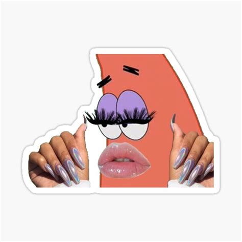 Patrick Nails Lashes And Lipgloss Sticker By Adhdkuroo In 2022 Meme
