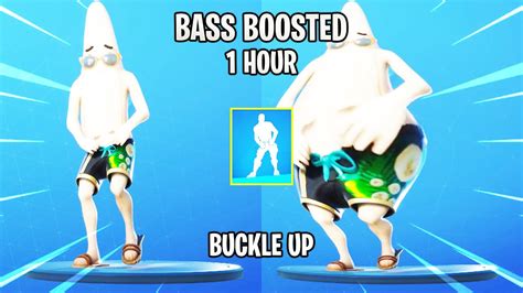 Buckle Up Dance Bass Boosted 1 Hour Fortnite Youtube