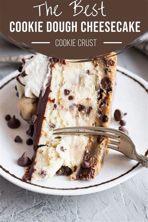 Indulge In Decadence Chocolate Chip Cookie Dough Cheesecake