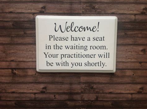 Please Have A Seat Waiting Room Practitioner Will Be With You Shortly