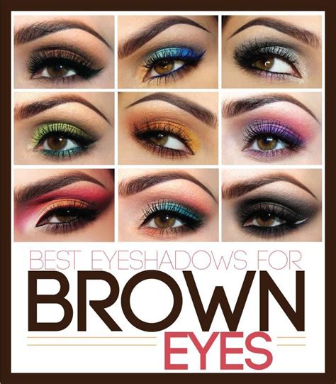 Find Some Great Ideas For Colors To Use With Your Beautiful Brown Eyes See Makeupgeek For More