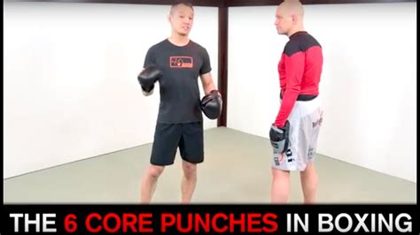 Boxing Basics The 6 Core Punches Youtube