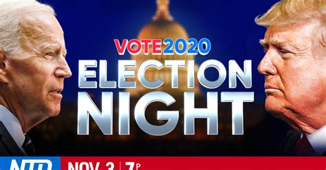 2020 Election Night Live Coverage Ntd