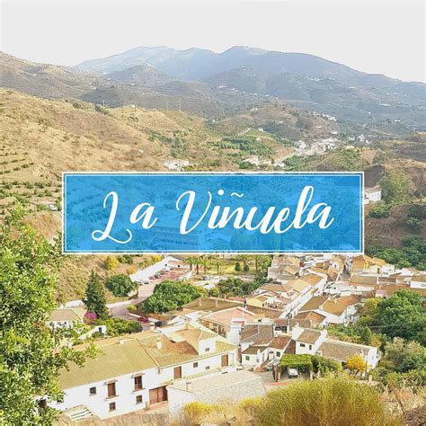 Viñuela Village Inside Malaga Discover La Axarquía