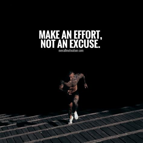 Excuses Quotes Stop Making Excuses Quotes Overallmotivation