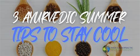Three Ayurvedic Summer Tips To Stay Cool