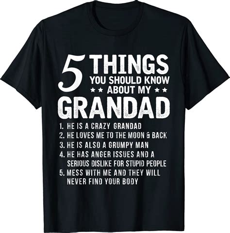 5 Things You Should Know About My Grandad Funny Grandpa T Shirt Uk Clothing