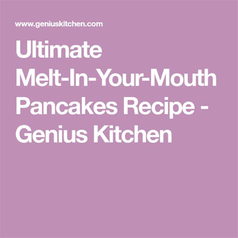 Ultimate Melt In Your Mouth Pancakes Recipe Recipe