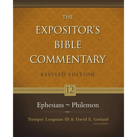 Expositors Bible Commentary Revised Ephesians Philemon Series 12 Hardcover Walmart
