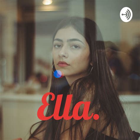 Ella Podcast On Spotify