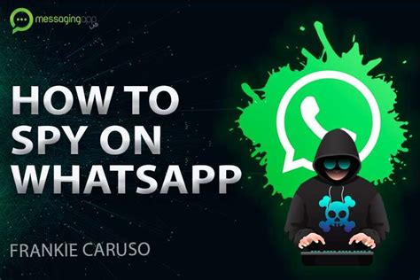 3 Infallible Ways To Spy On Whatsapp Messages In 2023