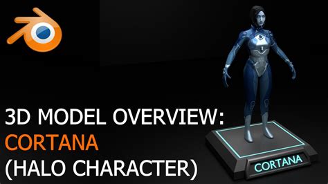 Cortana Halo Characters 3d Model Overview Youtube