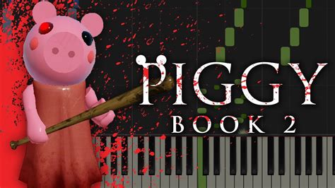 Piggy Book 2 Main Menu Theme Piano Tutorial Youtube