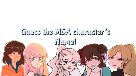 Guess The Msa Character’s Name Girls Edition♡︎ Youtube