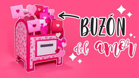 Diy Buzon Del Amor Con Mini Cartas Reales Especial De San ValentÍn