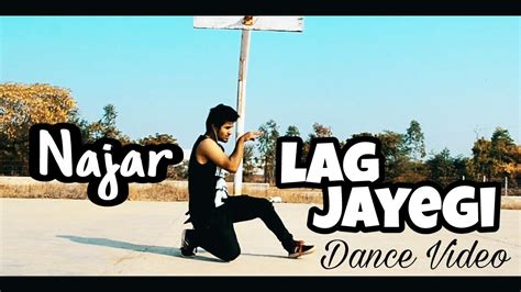 Millind Gaba Najar Lag Jayegi Dance Video Kamal Raja Choreography By Sazzi Youtube