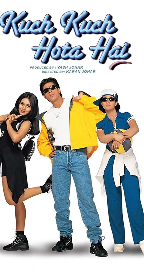 Anjali is left heartbroken when her best friend and secret crush, rahul, falls in love with tina. Kuch Kuch Hota Hai (1998) - IMDb
