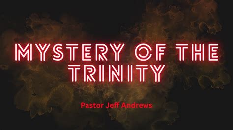 The Mystery Of The Trinity Pastor Jeff Ifgc Youtube