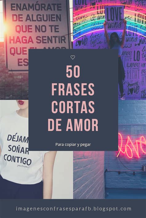 Imagenes Bonitas Y Pensamientos Positivos 50 Frases Cortas De Amor