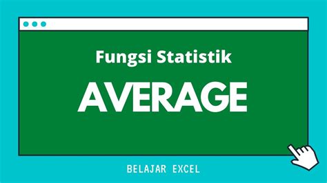Belajar Excel Fungsi Statistik Average Youtube
