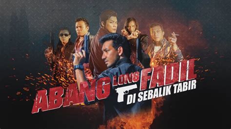A story about fadil who fall into mafia world led by taji samprit and his son wak doyok. DI SEBALIK TABIR FILEM "ABANG LONG FADIL" - YouTube