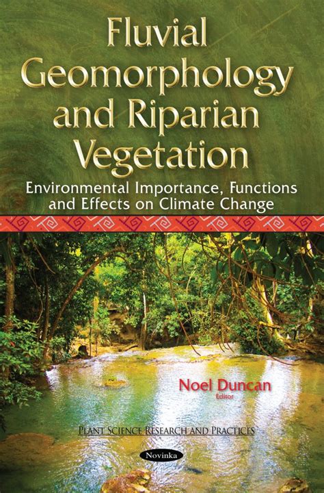 Fluvial Geomorphology And Riparian Vegetation