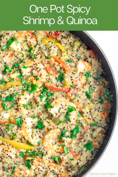 One Pot Spicy Shrimp And Quinoa Kitchen Gone Rogue