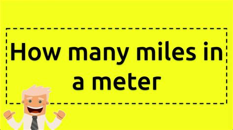 One Mile Equals How Many Meters Makennakruwpatel