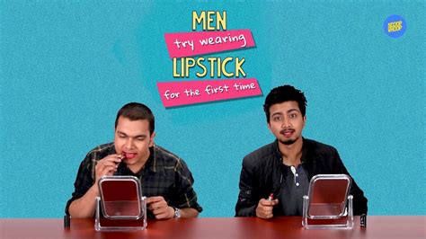 Ok Tested Men Try Wearing Lipstick For The First Time Youtube