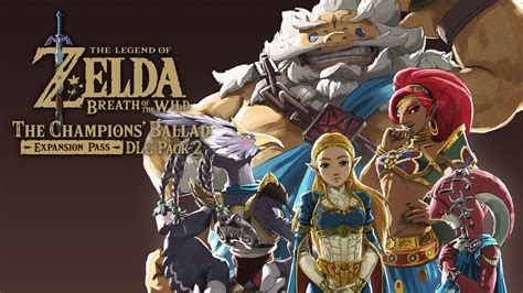 The Champions Ballad Dlc Pack 2the Legend Of Zelda™ Breath Of The