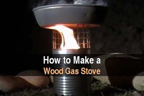 We also look at which foods cause gas and give other tips on reducing flatulence or releasing it when needed. How to Make a Wood Gas Stove | Urban Survival Site