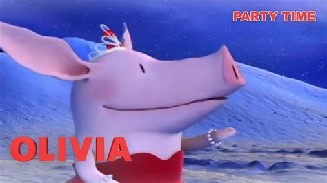 Olivia The Pig Olivia Parties Full Episode Cartoons For Kids